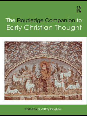cover image of The Routledge Companion to Early Christian Thought